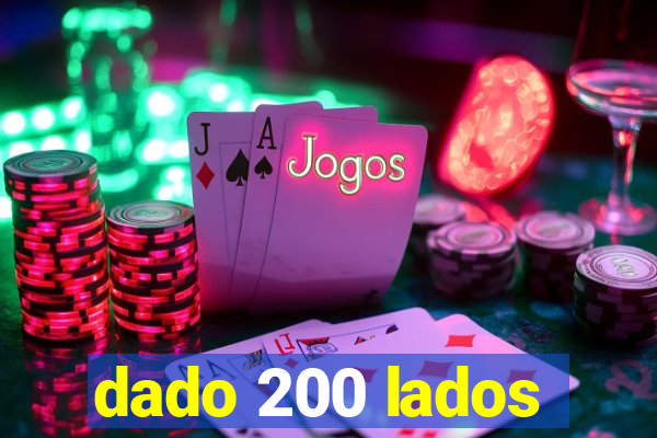 dado 200 lados